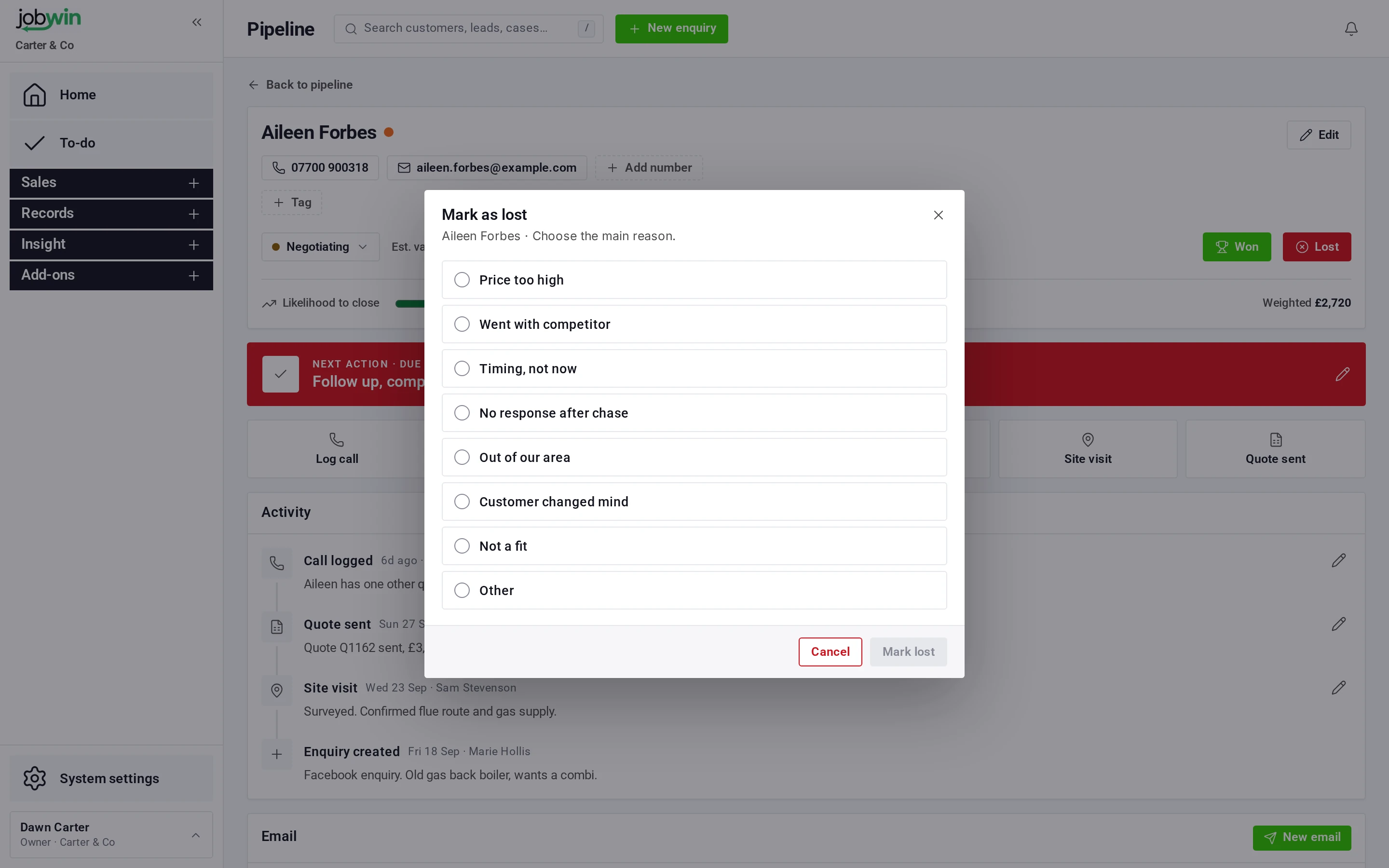 The Mark as lost dialog listing the reasons: Price too high, Went with competitor, Timing, not now, No response after chase, Out of our area, Customer changed mind, Not a fit, Other